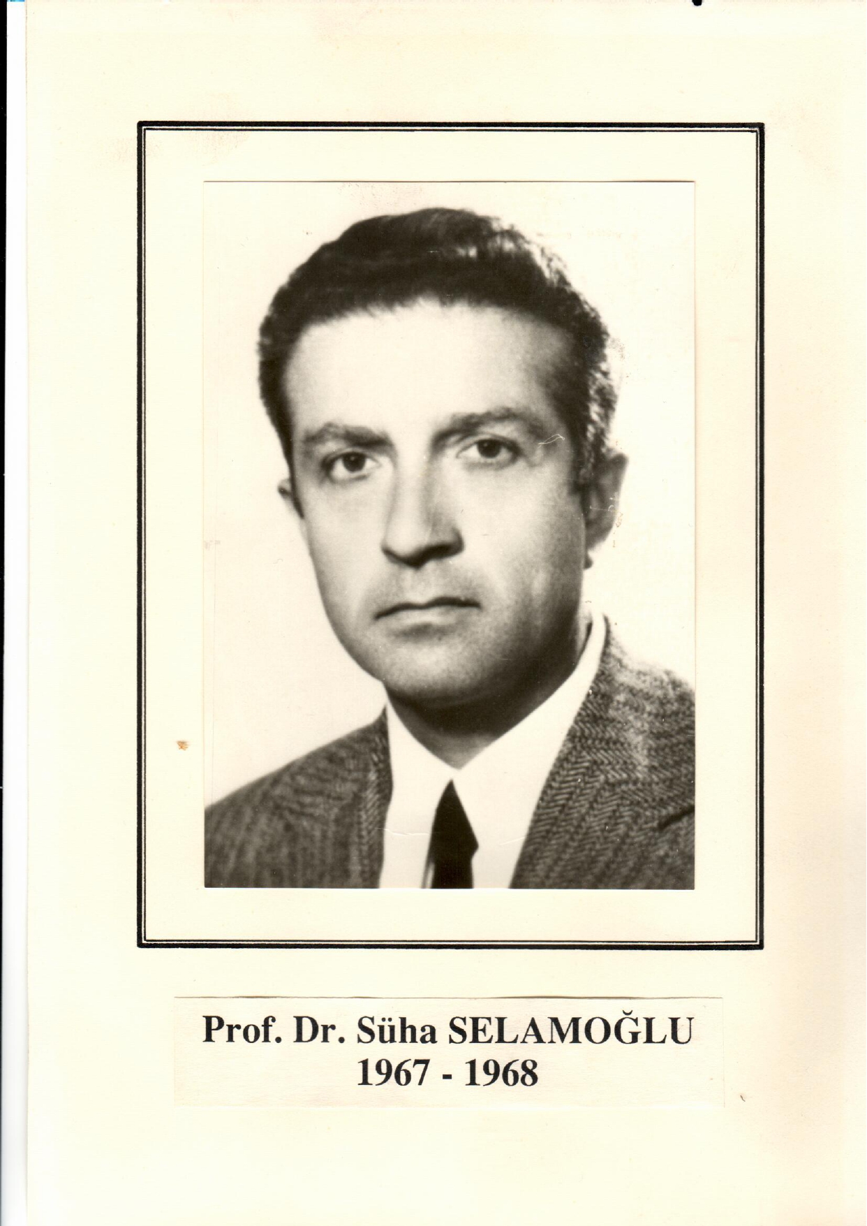Prof. Dr. Süha Selamoğlu